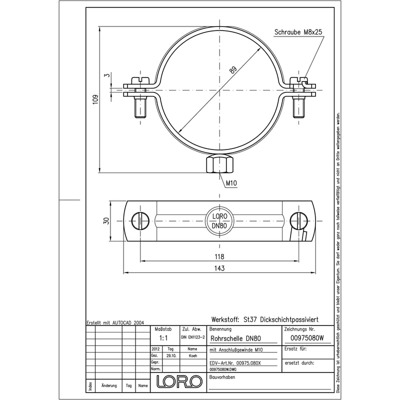 Lorowerk - Rohrschellen 00975. DN 80 ohne Schalldämmung f.Gewindestift