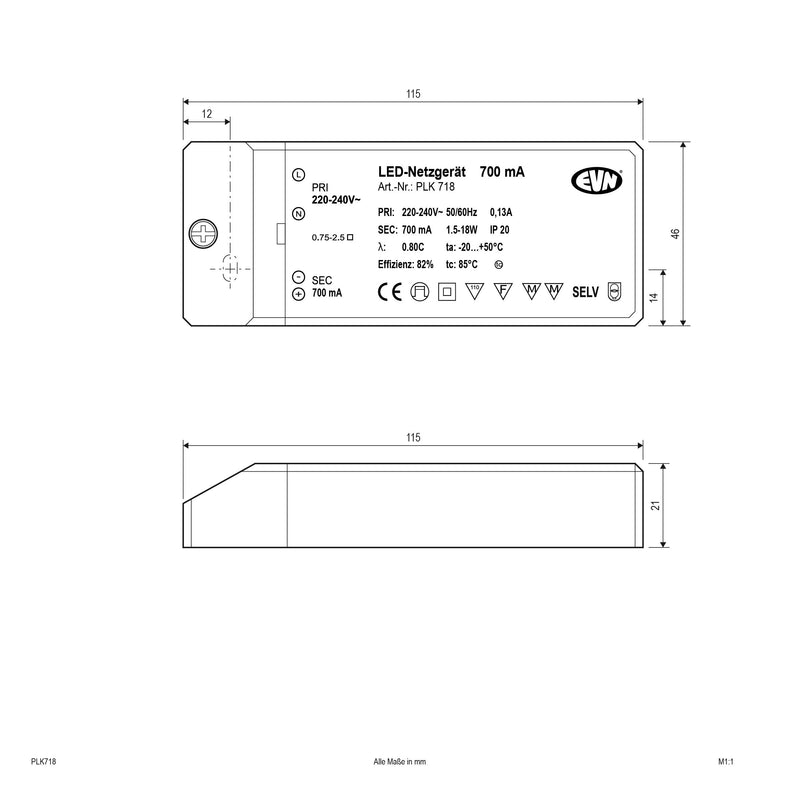 EVN Lichttechnik - LED-Betriebsgerät LED-Netzgerät PLK 718 700mA 1,5-18 Watt